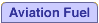 Aviation Fuel